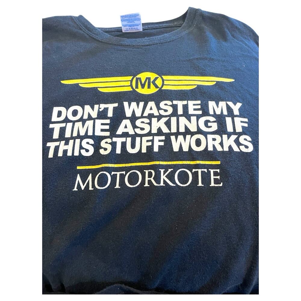 Vintage Motorkote ‘Don’t Waste My Time Asking If This Stuff Works’ Xxxl